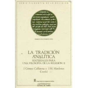 La tradición analítica. Materiales para una filosofía de la religión II
