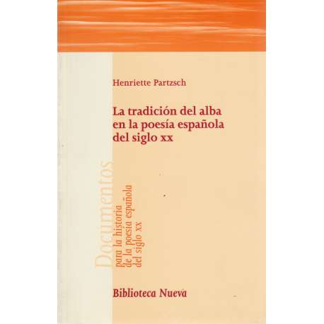 La tradición del alba en la poesía española del siglo XX