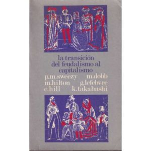 La transición del feudalismo al capitalismo
