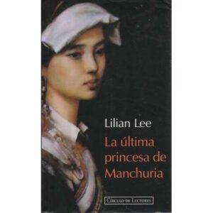 La última princesa de Manchuria