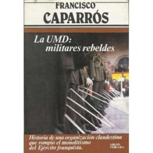 La UMD: militares rebeldes
