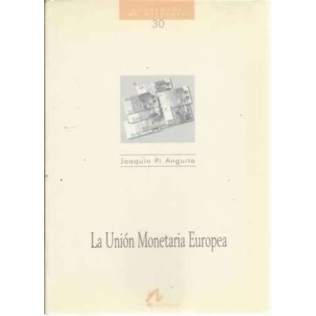 La Unión Monetaria Europea