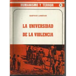La universidad de la violencia