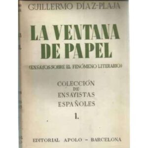 La ventana de papel. Ensayos sobre el fenómeno literario
