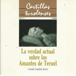 La verdad actual sobre los Amantes de Teruel
