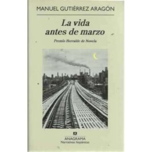 La vida antes de marzo