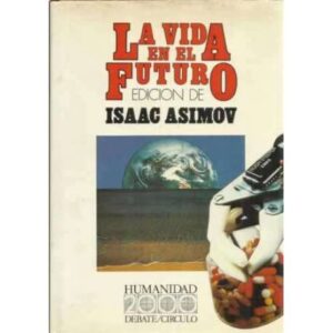 La vida en el futuro