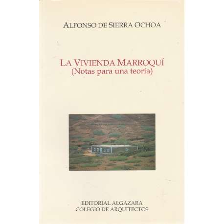 La vivienda marroquí (Notas para una teoría)