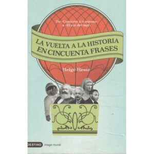 La vuelta a la historia en cincuenta frases