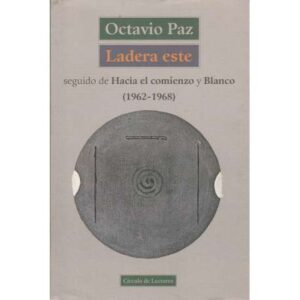 Ladera este seguido de Hacia el comienzo y Blanco (1962-1968)