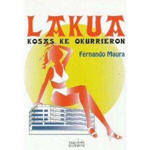 Lakuta. Kosas ke okurrieron