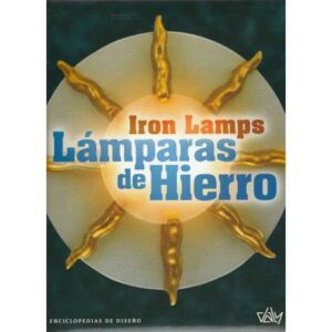 Lámparas de hierro. Iron Lamps