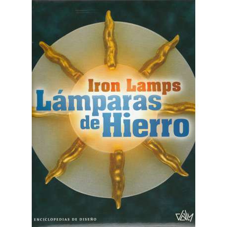 Lámparas de hierro. Iron Lamps