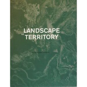 Landscape as territory