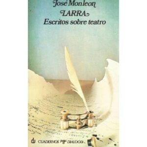 Larra. Escritos sobre teatro