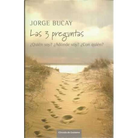 Las 3 preguntas ¿Quién soy? ¿Adónde voy? ¿Con quien?