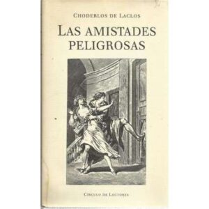 Las amistades peligrosas