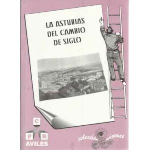 Las Asturias del cambio de siglo