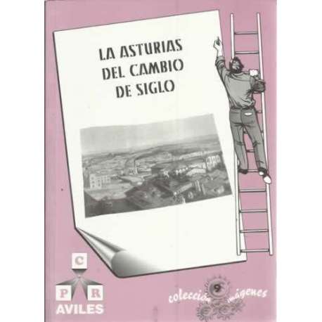 Las Asturias del cambio de siglo