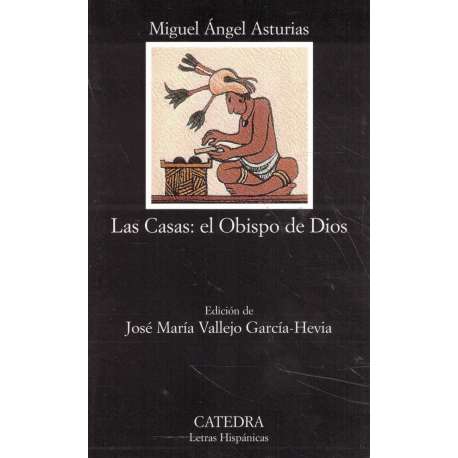Las Casas: el Obispo de Dios