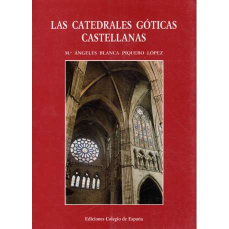 Las Catedrales góticas castellanas