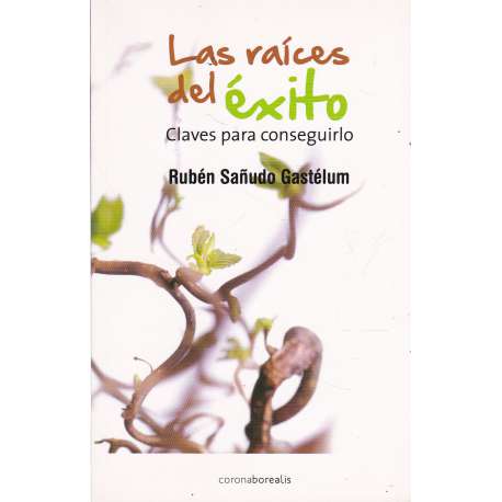 Las claves del éxito. Claves para conseguirlo