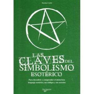 Las claves del simbolismo esotérico
