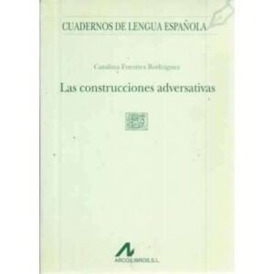 Las construcciones adversativas