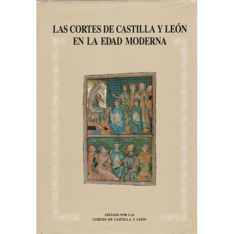 Las cortes de Castilla y León en la Edad Moderna