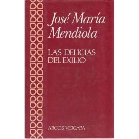 Las delicias del exilio