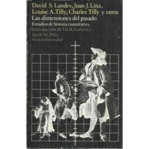 Las dimensiones del pasado. Estudios de historia cuantitativa