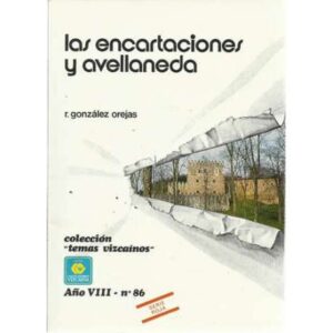 Las encartaciones y avellaneda. Colección