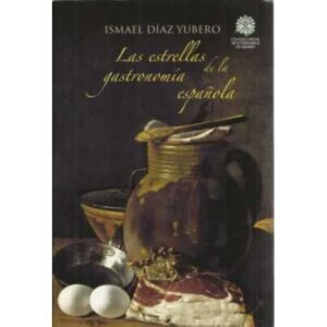 Las estrellas de la gastronomía española