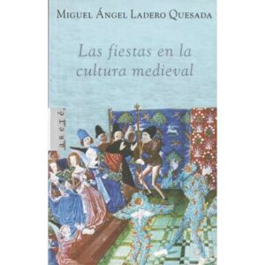 Las fiestas en la cultura medieval