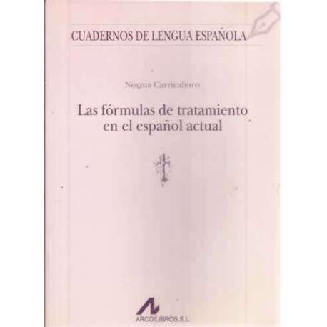 Las fórmulas de tratamiento en el español actual
