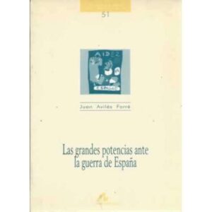 Las grandes potencias ante la guerra de España
