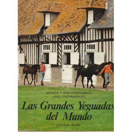Las grandes yeguadas del mundo