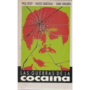 Las guerras de la cocaína