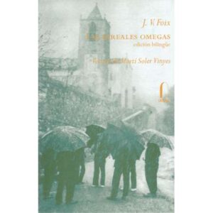 Las irreales omegas. Edición Bilingüe