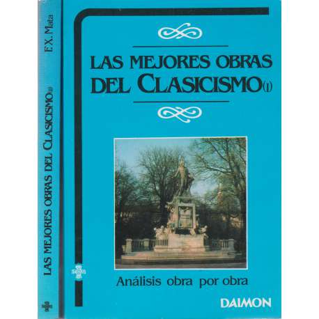 Las mejores obras del Clasicismo. Análisis obra por obra. 2 tomos