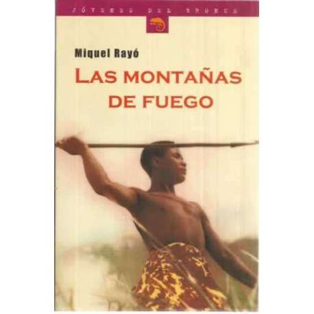 Las montañas de fuego