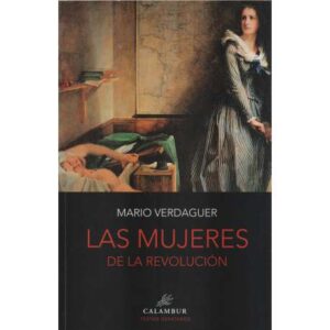 Las mujeres de la revolución