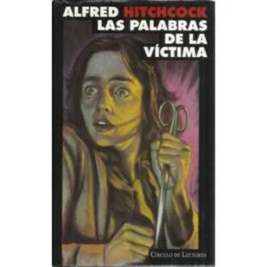 Las palabras de la víctima