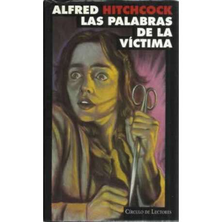 Las palabras de la víctima