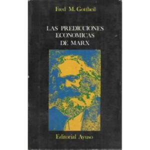 LAS PREDICCIONES ECONÓMICAS DE MARX