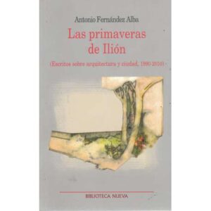 Las primaveras de Ilión