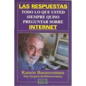 Las respuestas. Todo lo que usted siempre quiso preguntar sobre internet