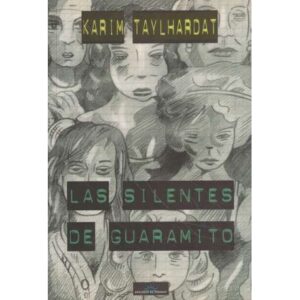 Las silentes de Guaramito
