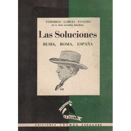 Las soluciones. Rusia, Roma, España