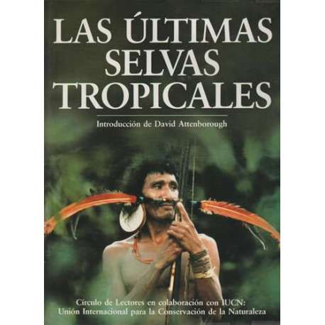 Las últimas selvas tropicales